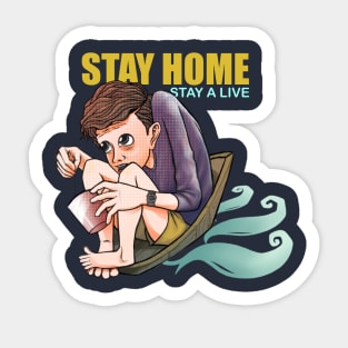 STAY AT HOME Sticker